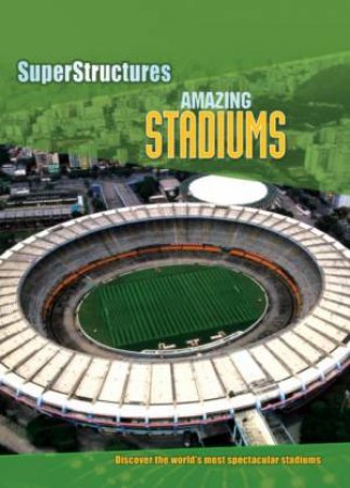 Amazing Stadiums by Ian Graham