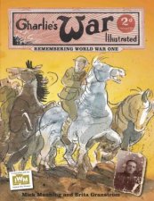 Charlies War  Remembering World War One