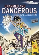Unarmed and Dangerous