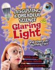 Glaring Light and Other Eyeburning Rays