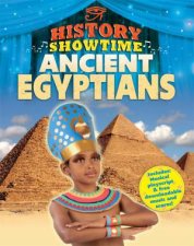 History Showtime Ancient Egyptians