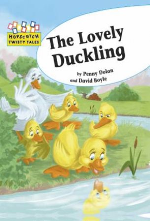 The Lovely Duckling by Penny Dolan