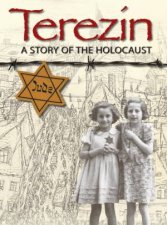 Terezin  A Story of The Holocaust