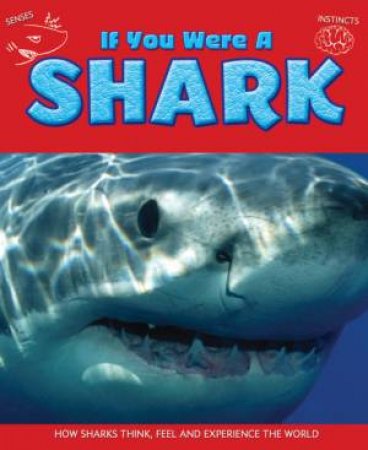 If You Were A Shark by Clare Hibbert
