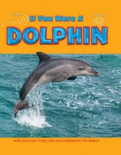 If You Were A Dolphin