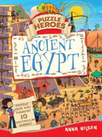 Puzzle Heroes: Ancient Egypt by Anna Nilsen