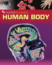 Super Science Human Body