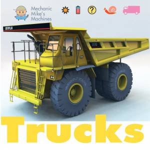 Mechanic Mike's Machines: Trucks by David West