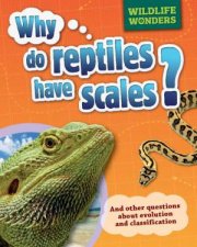 Wildlife Wonders Why Do Reptiles Have Scales