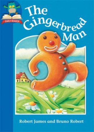 The Gingerbread Man by Robert James