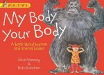 Wonderwise My Body Your Body  A book about human and animal bodies