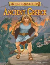 Monstrous Myths Terrible Tales of Ancient Greece