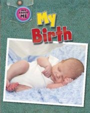 All About Me My Birth