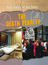 Both Sides of the Story The Death Penalty