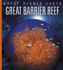 Great Planet Earth Great Barrier Reef