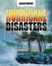 Catastrophe Hurricane Disasters