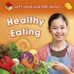 Lets Read and Talk About Healthy Eating