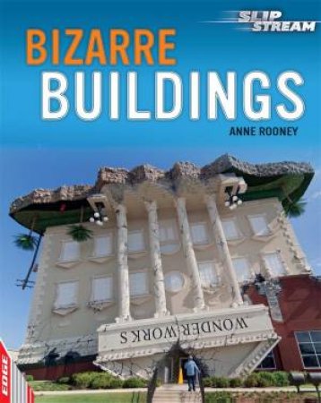 Bizarre Buildings by Anne Rooney