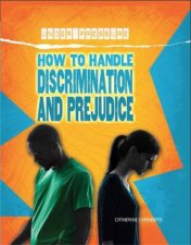 Under Pressure How to Handle Discrimination and Prejudice