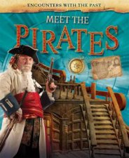 Encounters with the Past Meet the Pirates