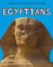Great Civilisations Ancient Egypt