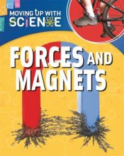 Moving up with Science Forces and Magnets