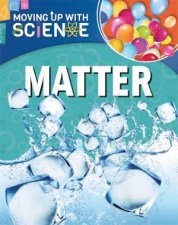 Moving up with Science States of Matter
