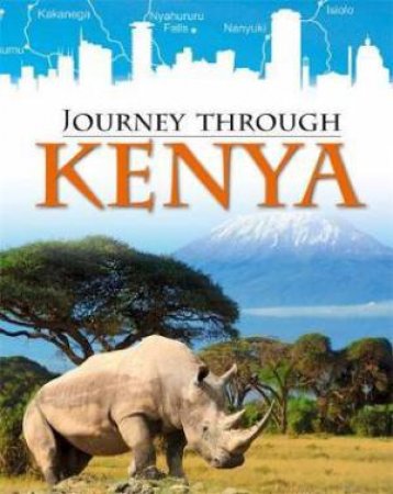 Journey Through: Kenya by Liz Gogerly