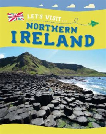 Let's Visit: Northern Ireland by Annabelle Lynch