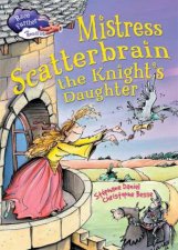 Race Further with Reading Mistress Scatterbrain the Knights Daughter