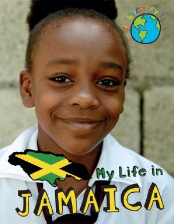 A Child's Day In...: My Life in Jamaica by Patience Coster