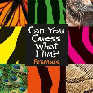 Can You Guess What I Am?: Animals by JP Percy