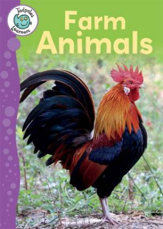 Tadpoles Learners: Farm Animals by Annabelle Lynch