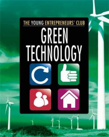 Young Entrepreneurs Club: Green Technology by Mike Hobbs
