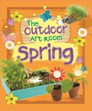 The Outdoor Art Room Spring