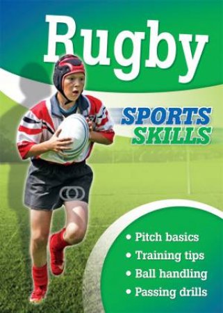 Sports Skills: Rugby by Clive Gifford