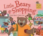 Little Bears Hide and Seek Little Bears go Shopping