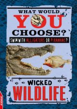 EDGE What Would YOU Choose Wicked Wildlife