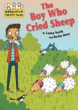 Hopscotch Twisty Tales The Boy Who Cried Sheep