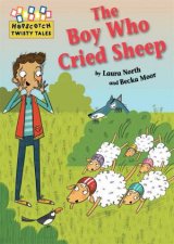 Hopscotch Twisty Tales The Boy Who Cried Sheep