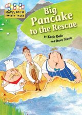 Hopscotch Twisty Tales Big Pancake to the Rescue