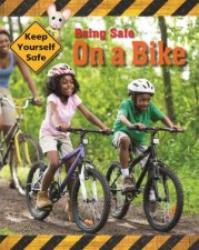 Keep Yourself Safe Being Safe On A Bike