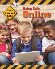 Keep Yourself Safe Being Safe Online