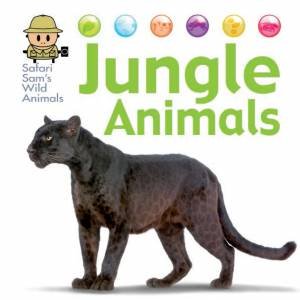 Safari Sam's Wild Animals: Jungle Animals by David West