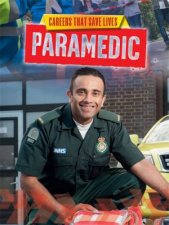 Careers That Save Lives Paramedic
