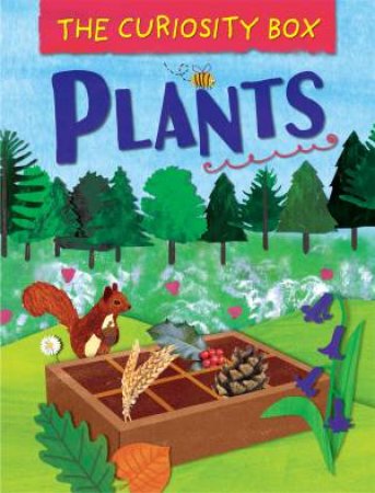The Curiosity Box: Plants by Peter Riley
