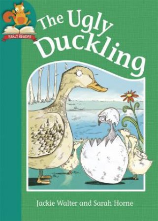 The Ugly Duckling by Jackie Walter & Sarah Horne