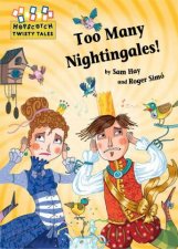 Hopscotch Twisty Tales Too Many Nightingales