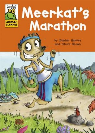 Froglets Animal Olympics: Meerkat's Marathon by Damian Harvey
