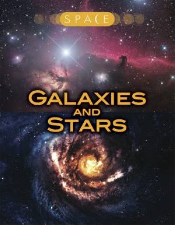 Space: Galaxies and Stars by Ian Graham